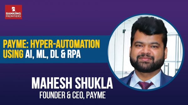 PayMe: Hyper-automation using AI, ML, DL & RPA