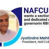 NAFCUB wants a section in DFS and dedicated deputy governor in RBI for UCBs