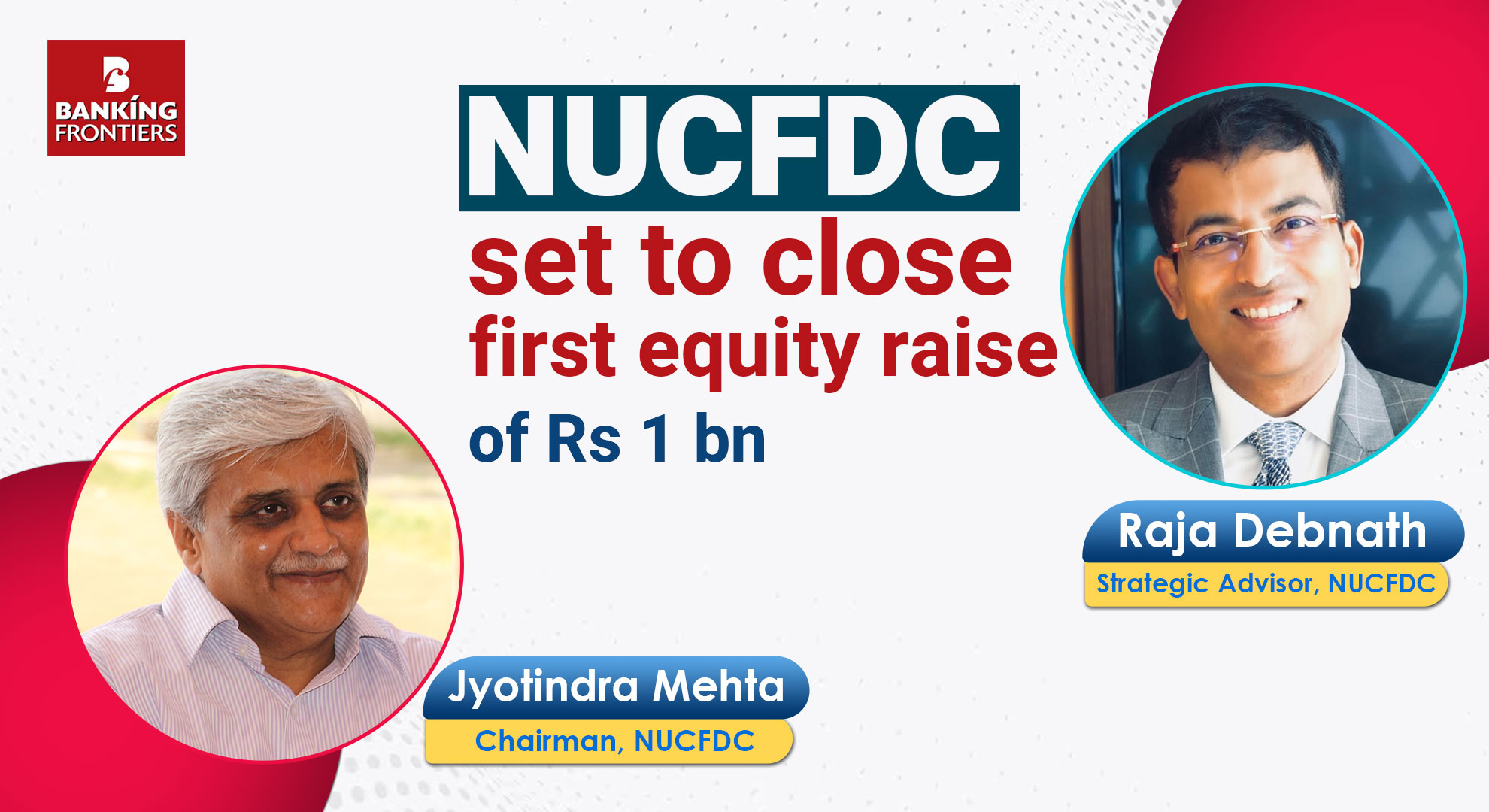 NUCFDC set to close first equity raise of Rs 1 bn 