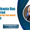 Shaktikanta Das conferred ‘Governor of the Year Award’ for 2023