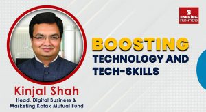 Kotak MF: Boosting technology and tech-skills