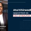 Atul Khirwadkar appointed as CEO of NUCFDC
