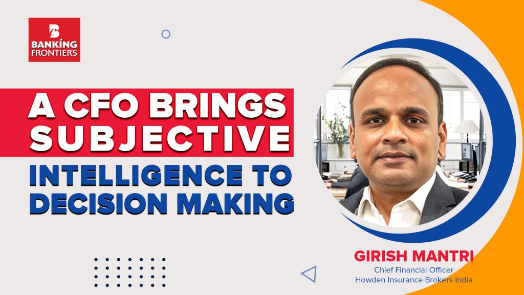 A CFO brings subjective intelligence to decision making