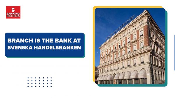 Branch is the bank at Svenska Handelsbanken